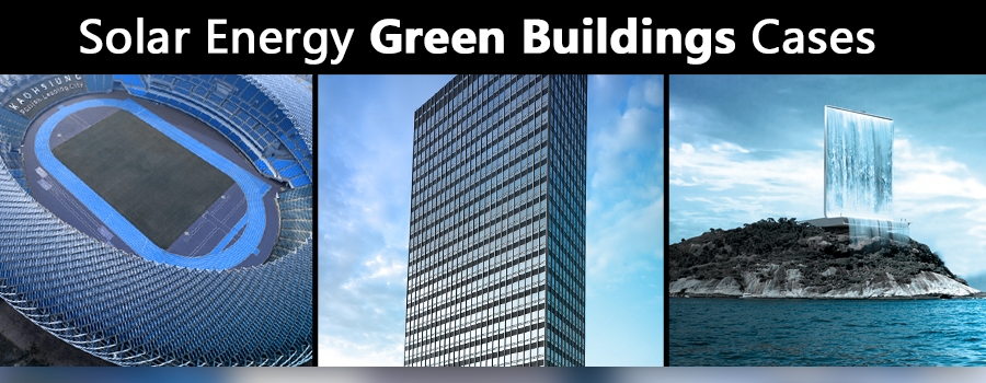Solar energy green buildings cases